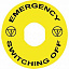Шильдик круглый пластиковый желтый "EMERGENCY SWITCHING OFF" 60мм Schneider Electric. Вид 1.
